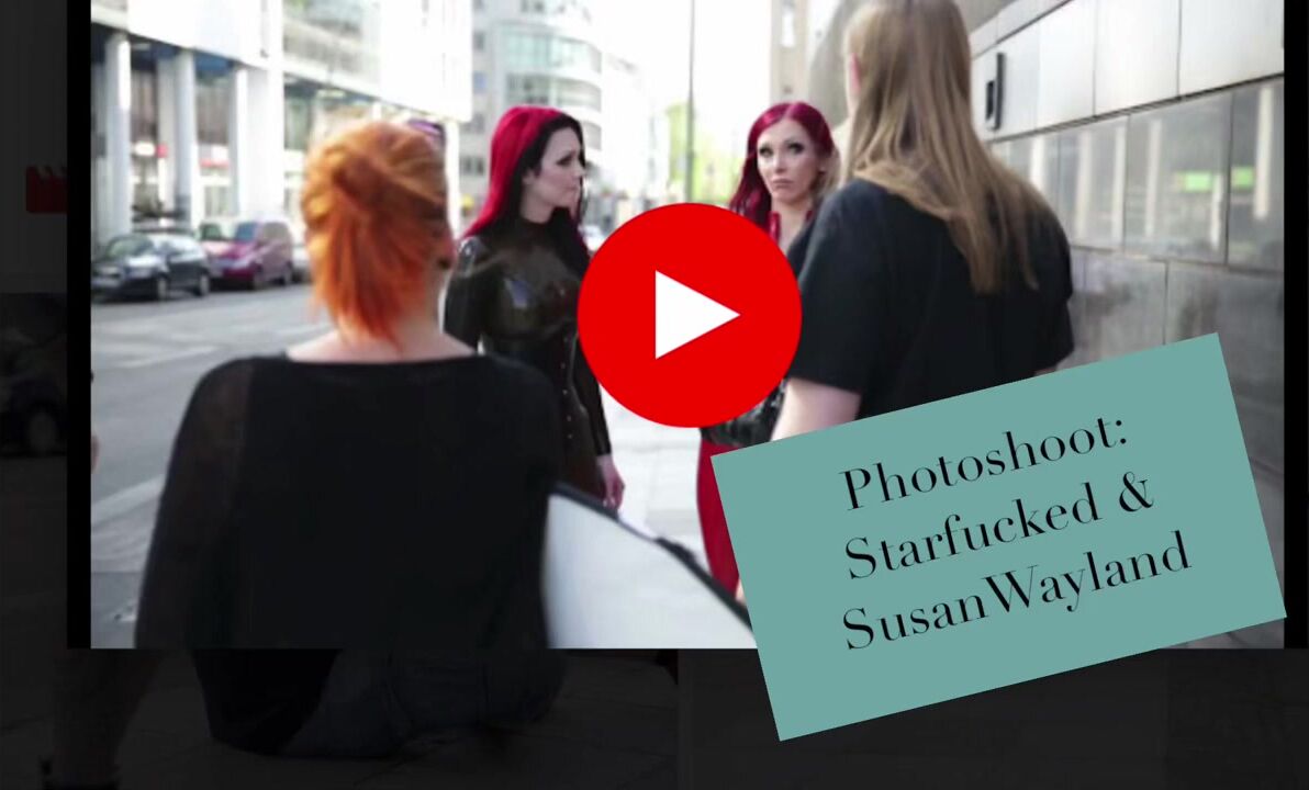 Starfucked Susan Wayland Photoshoot Berlin