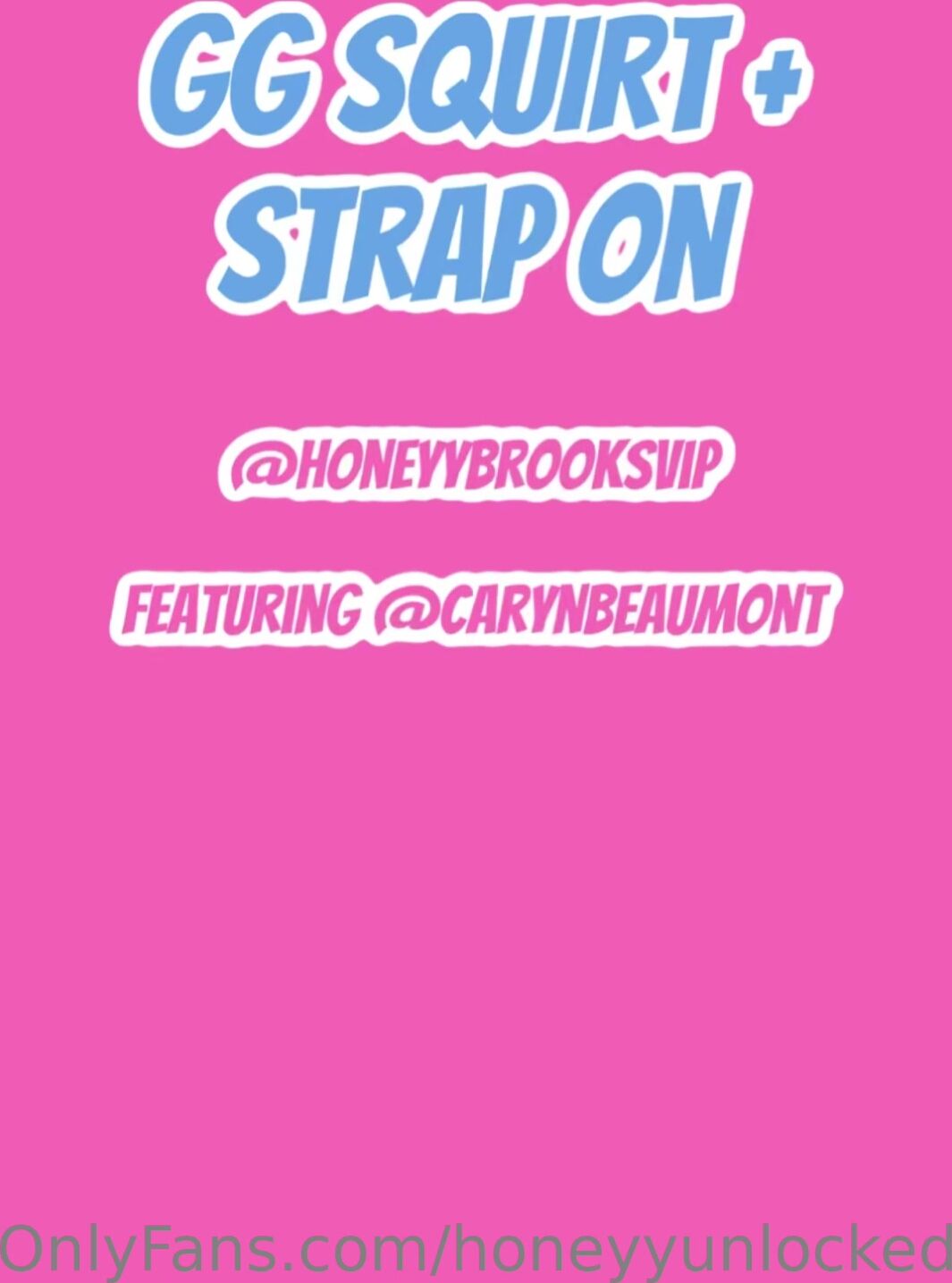 Caryn Beaumont And Honeyy Brooks Lesbian Squirting And Strapon Fucking